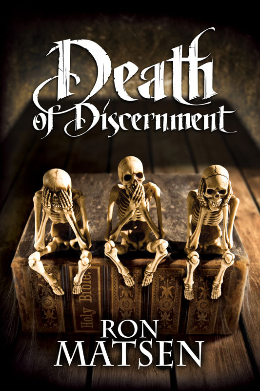 Death of Discernment