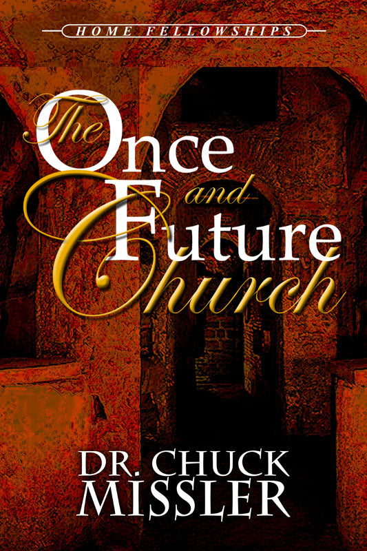 The Once and Future Church