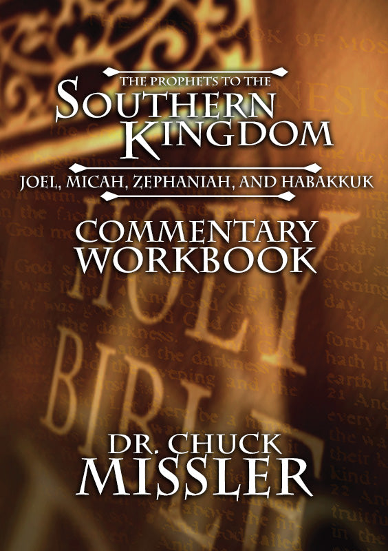 The Prophets to the Southern Kingdom: Commentary Workbook