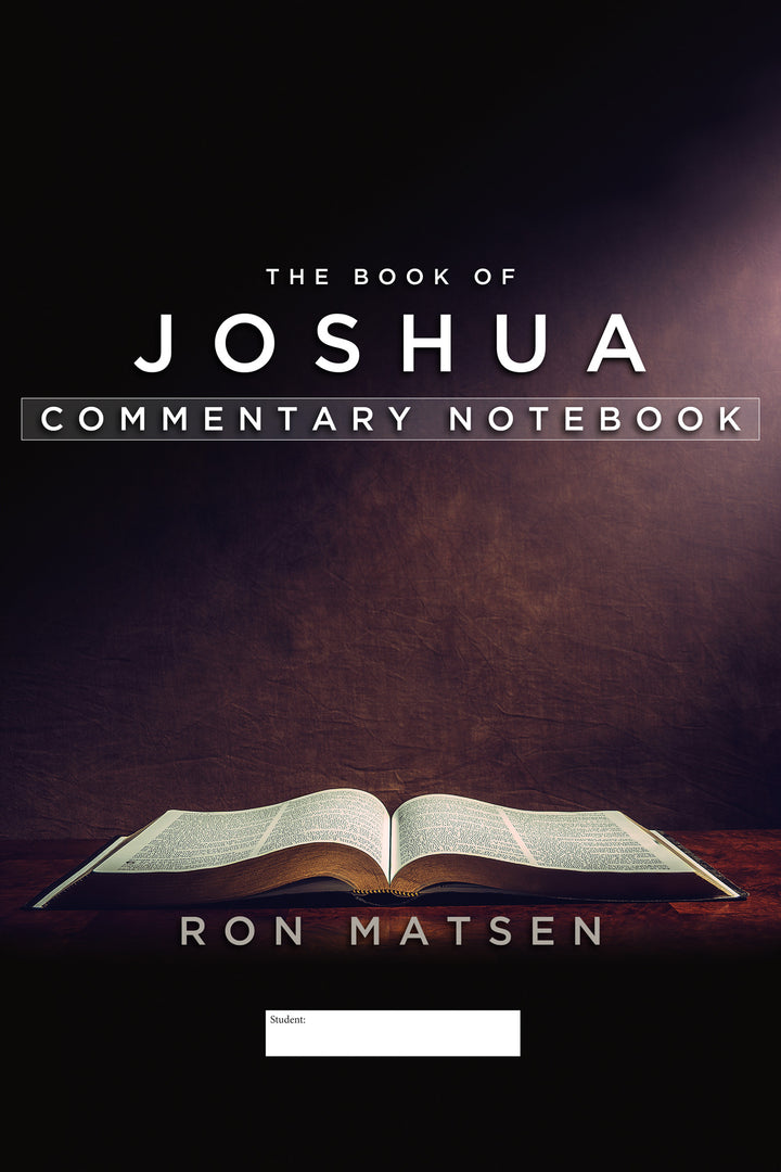Joshua Commentary Notebook by Ron Matsen