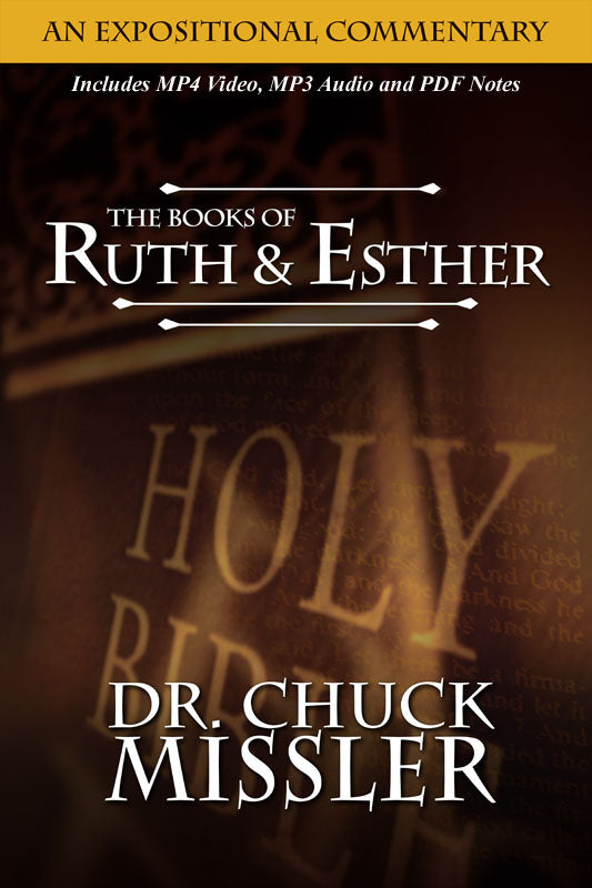 Ruth & Esther: An Expositional Commentary