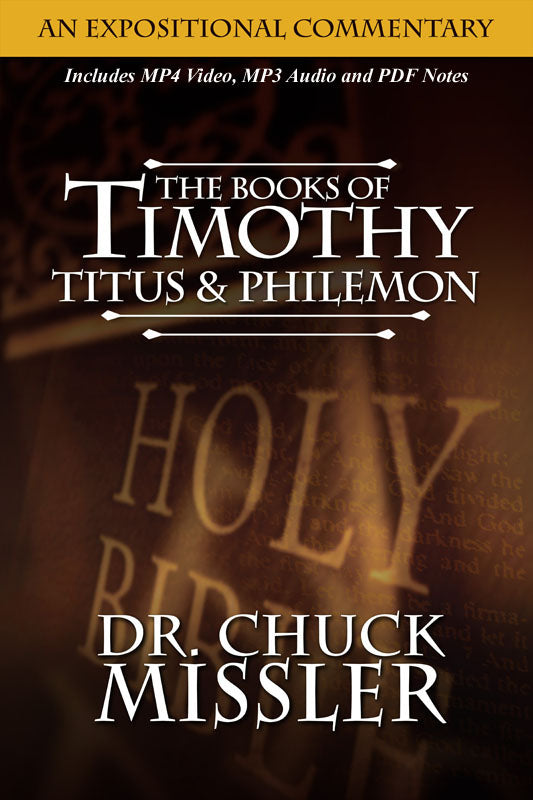 Timothy, Titus & Philemon: An Expositional Commentary