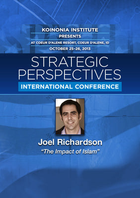 SP2013E06: Joel Richardson - The Impact of Islam
