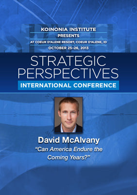 SP2013E09: David McAlvany - Can America Endure the Coming Years?