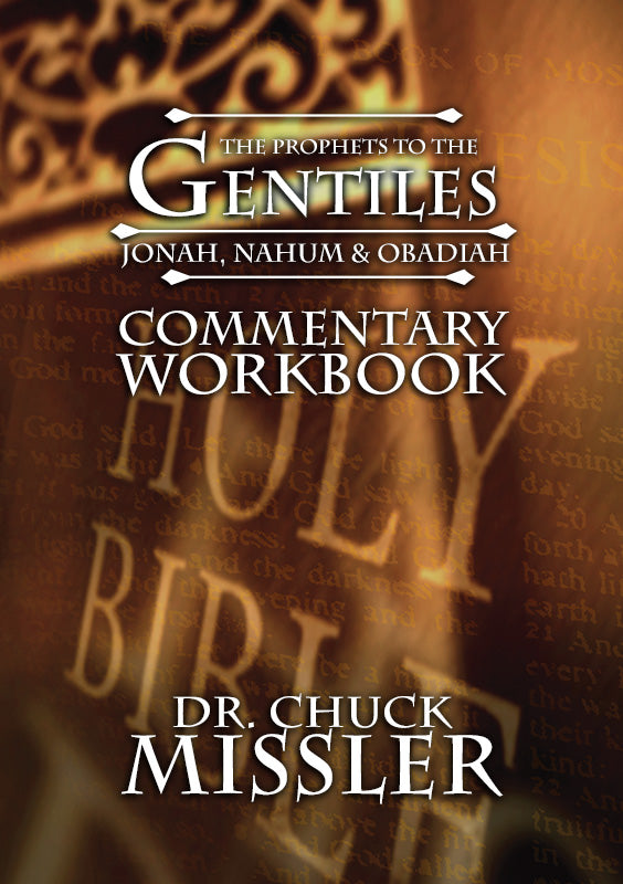 The Prophets To The Gentiles: Commentary Workbook