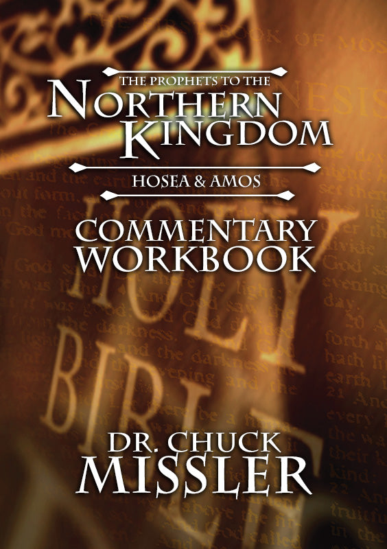 The Prophets to the Northern Kingdom: Commentary Workbook
