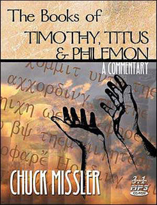 Timothy, Titus & Philemon: An Expositional Commentary