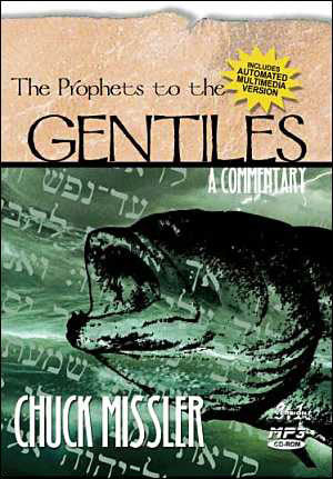 The Prophets To The Gentiles: Jonah, Nahum, Obadiah