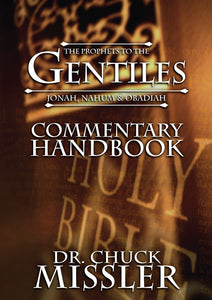 The Prophets To The Gentiles: Commentary Handbook