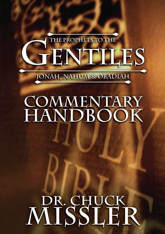 The Prophets To The Gentiles: Commentary Handbook