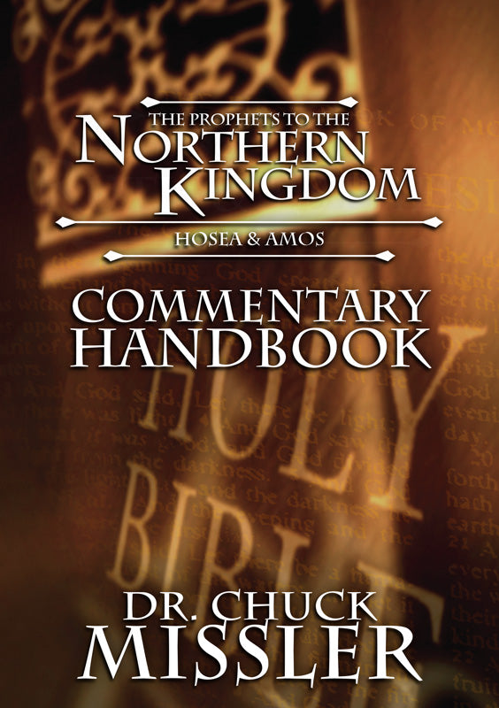 The Prophets to the Northern Kingdom: Commentary Handbook