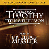 Timothy, Titus & Philemon: An Expositional Commentary